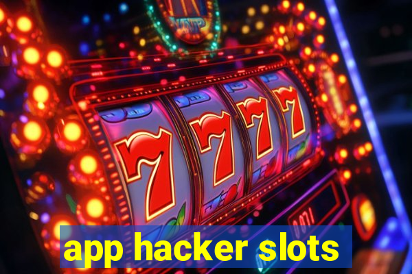 app hacker slots